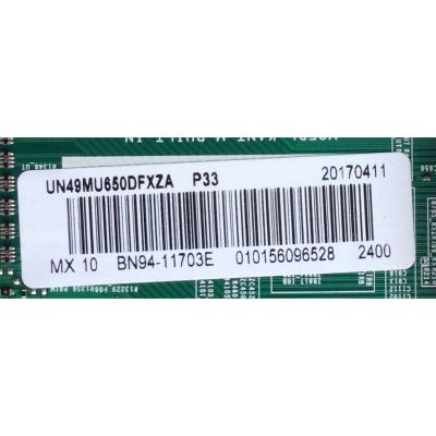 MAIN PARA TV SAMSUNG / NUMERO DE PARTE BN94-11703E / BN41-02568A / BN97-12613A / BN9411703E / PARTE SUSTITUTA BN94-12424E / PANEL CY-WK049HGLV2H / MODELO UN49MU650 / UN49MU650DFXZA FA01 - Imagen 2